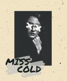 Miss Cold | 預測鬥獸場 | 新的賽馬貼士模式贏馬廣場